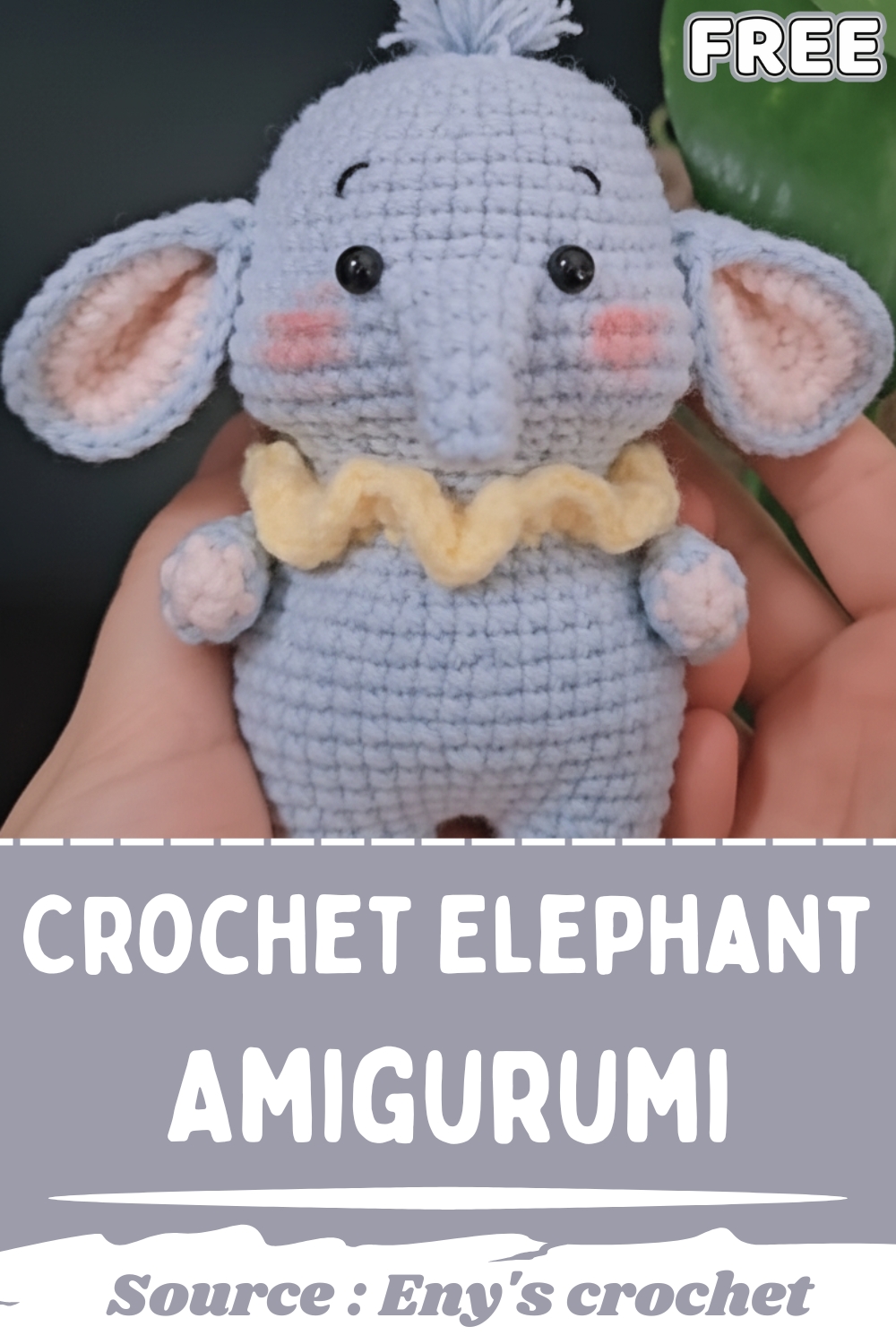 No Sew Crochet Amigurumi Elephant Toy Pattern - Amigurumiy