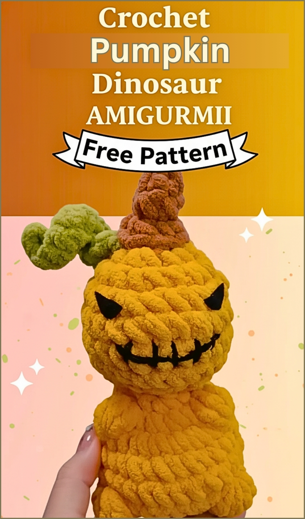 Pumpkin Dinosaur Amigurumi Crochet Pattern With Easy Instructions