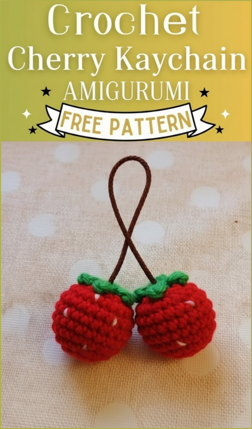 Cute Crochet Cherry Keychain Pattern Free You’ll Love Making