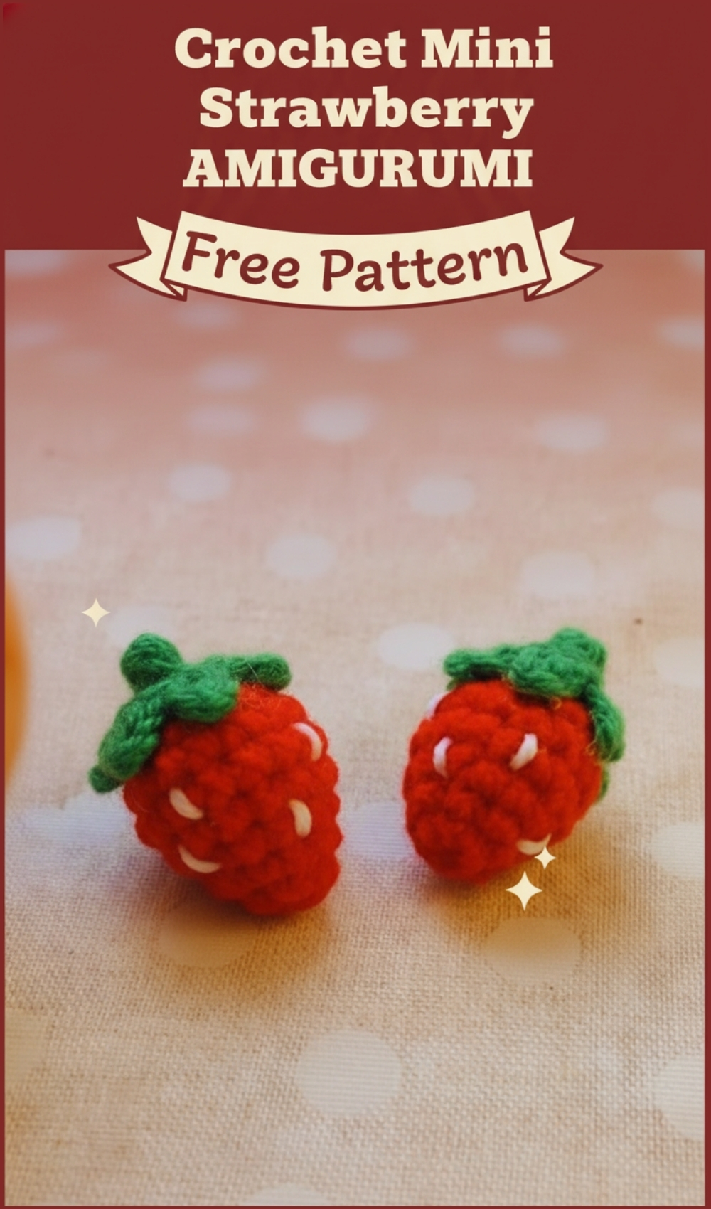 Cute Mini Crochet Strawberry Free Pattern You’ll Love