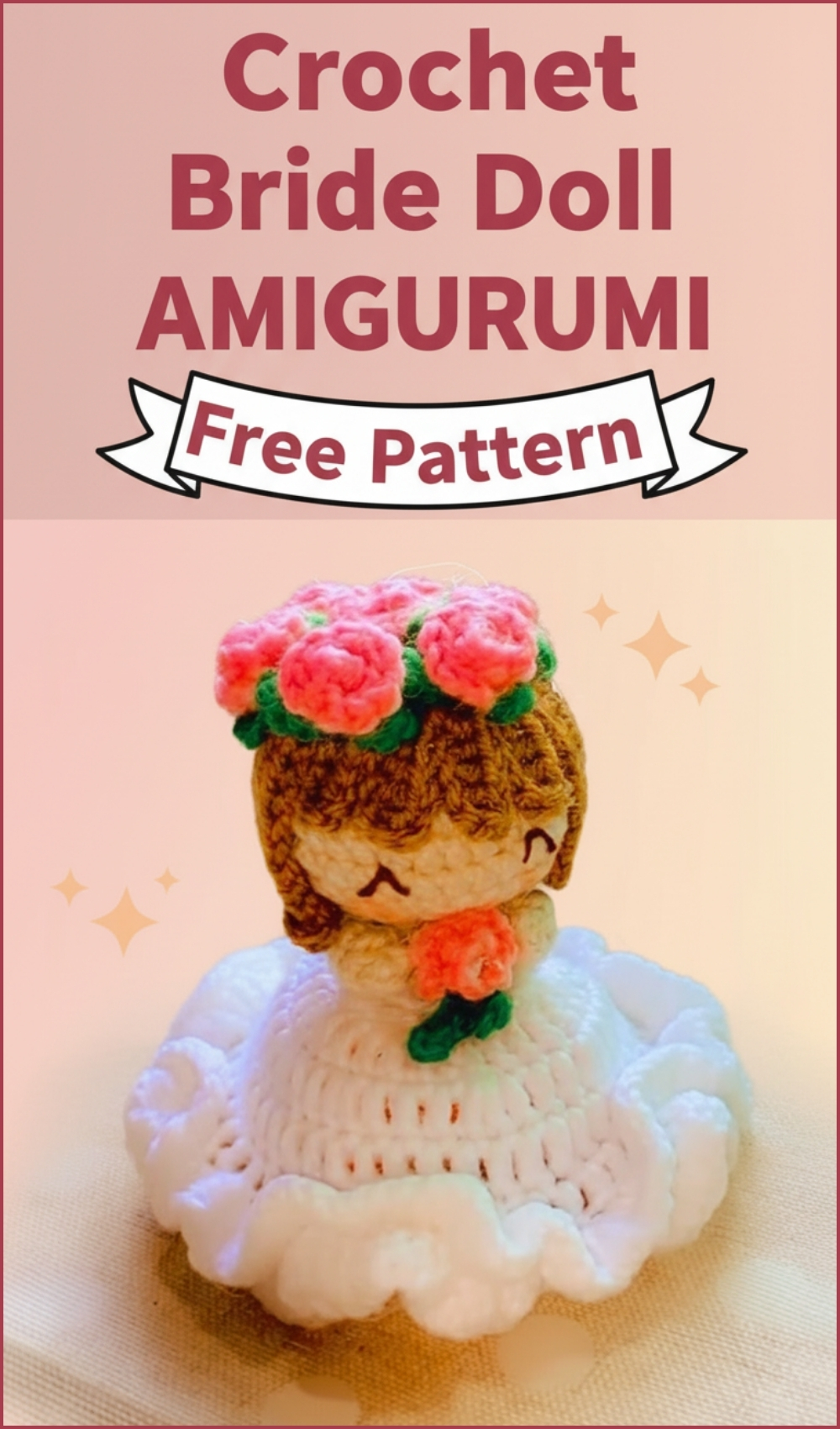 Reversible Crochet Bride Doll Free Pattern With Hidden Flower Bouquet