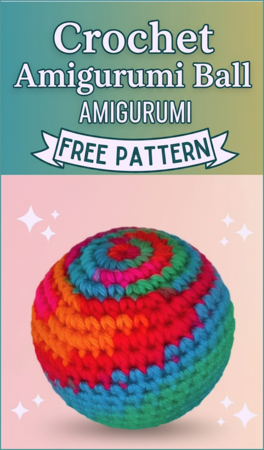 Perfect Crochet Amigurumi Ball Free Pattern For Dolls And Animals